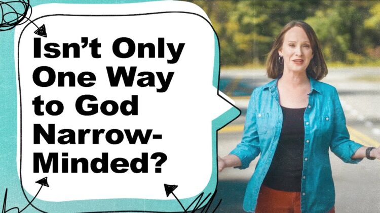 Isn’t Only One Way to God Narrow-Minded? image